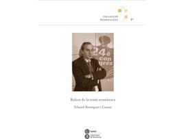 Livro Raices De La Crisis Económica de Eduard Berenguer I Comas (Espanhol)