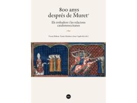 Livro 800 Anys Despres De Mureet Els Trobadors de Vários Autores (Catalão)