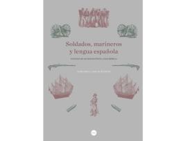 Livro Soldados, Marineros Y Lengua Española de Juan Pablo García-Borrón (Español)