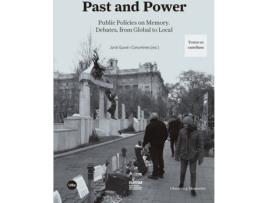 Livro Past And Power: Public Policies On Memory de Jordi Guixe Coromines (Inglês)