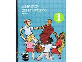 Livro ..Elements Fet Religios 1R.Prim (Projecte Fent Cami de Gabriel Villa-Real Tapias (Catalão)