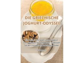 Livro DIE GRIECHISCHE JOGHURT-ODYSSEE de Erik Baumann (Inglês)