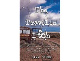 Livro The Travelin Itch De Samm Bones (inglês)