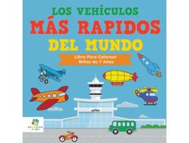 Livro Los Vehículos Más Rápidos Del Mundo Libro Para Colorear Niños de 7 Años de Educando Kids (Inglês)