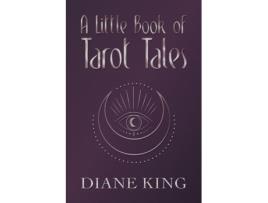 Livro A Little Book Of Tarot Tales De Diane King (inglês)