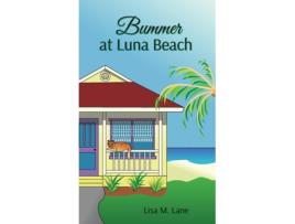 Livro Bummer at Luna Beach de Lisa M Lane (Inglês)