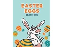 Livro Easter Eggs Coloring Book De For Kids E Coloring Pages (inglês)