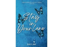 Livro Stay in Your Lane de Elle F Sun (Inglês)
