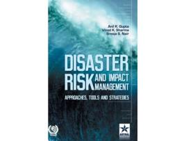 Livro Disaster Risk and Impact Management Some Ecohydrological and Strategic Issues de Gupta e Anil K (Inglês - Capa Dura)