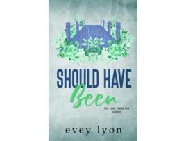 Livro Should Have Been A Small Town Second Chance Romance de Evey Lyon (Inglês)