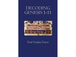 Livro Decoding Genesis 1-11 De Paul Nadim Tarazi (inglês)