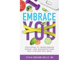 Livro Embrace You De Dr Sylvia Gonsahn-bollie (inglês)