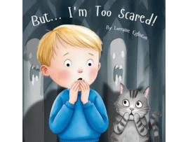 Livro But... Im Too Scared! de Lorraine Eglinton (Inglês)