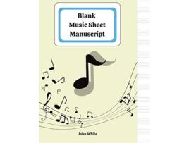 Livro Blank music sheet notebook for musicians de Kai Hockerts, Johanna Mair et al. (Inglês)