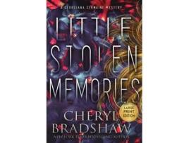 Livro Little Stolen Memories, Large Print Edition de Cheryl Bradshaw (Inglês)