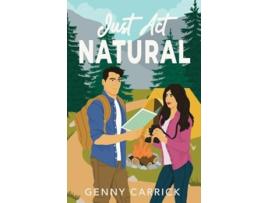 Livro Just Act Natural de Genny Carrick (Inglês)