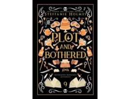 Livro Plot and Bothered Luxe paperback edition de Steffanie Holmes (Inglês)