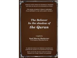 Livro The Believer In The Shadow Of The Quran De Syed Shariq Shaheryar (inglês)