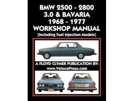 Livro BMW 2500 - 2800 - 3.0 amp BAVARIA 1968-1977 WORKSHOP MANUAL - INCLUDING FUEL INJECTION MODELS de Floyd Clymer (Inglês)