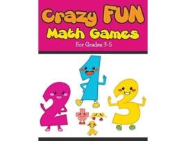 Livro Crazy Fun Math Games For Grades 3-5 De Bowe Packer (inglês)