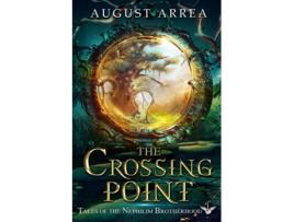 Livro The Crossing Point De August Arrea (inglês)