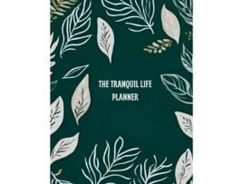 Livro The Tranquil Life de Sunny Rendelman (Inglês)