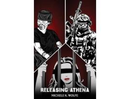 Livro Releasing Athena de Michele K Wolfe (Inglês - Capa Dura)
