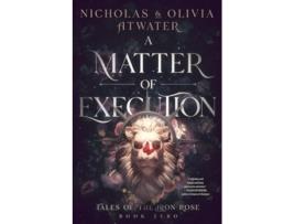 Livro A Matter of Execution de Nicholas Atwater e Olivia Atwater (Inglês)
