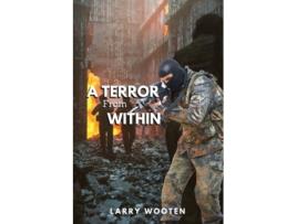 Livro A Terror from Within de Larry Wooten (Inglês)