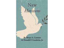 Livro New Horizons De Brian A Couture E Donald F Goodwin Jr (inglês)