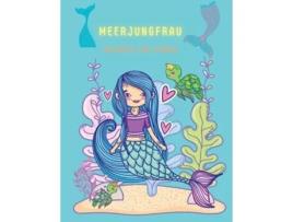 Livro Meerjungfrau Malbuch Für Kinder Mal- Amp Aktivitätsbuch Für Kinder, Altersgruppen 3-6,7-8 De Deeasy B (alemão)