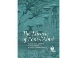 Livro The Miracle of Pont-lAbbé de Barry Stewart Hunter (Inglês)