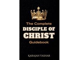 Livro The Complete Disciple of Christ Guidebook de Yashar (Inglês)