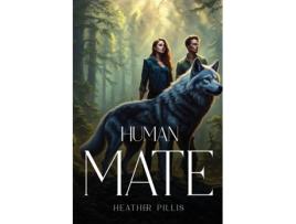 Livro Human Mate de Heather Pillis (Inglês)