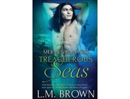 Livro Treacherous Seas De L M Brown (inglês)