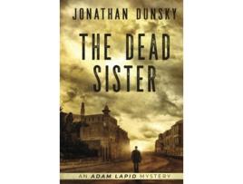 Livro The Dead Sister De Jonathan Dunsky (inglês - Capa Dura)