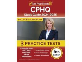 Livro CPHQ Study Guide 2024-2025 5 Practice Tests and CPHQ Prep Book for the NAHQ Exam 5th Edition de Lydia Morrison (Inglês)