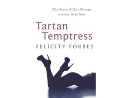 Livro Tartan Temptress de Felicity Forbes (Inglês)
