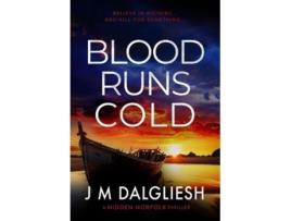 Livro Blood Runs Cold de J M Dalgliesh (Inglês - Capa Dura)