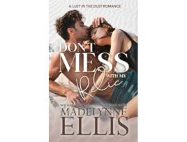 Livro Dont Mess with my Relic de Madelynne Ellis (Inglês)