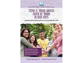 Livro Faith at Work in Our Lives For Teens and Young Adults de Jennifer Youngs e Bettie Youngs (Inglês)