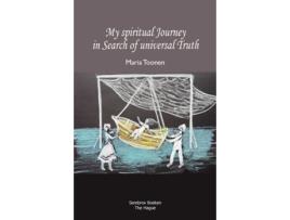 Livro My Spiritual Journey In Search Of Universal Truth De Maria Toonen (inglês)