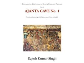 Livro Ajanta Cave No. 1 Documented According To The Ajanta Corpus Of Dieter Schlingloff De Rajesh Kumar Singh (inglês - Capa Dura)