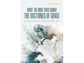 Livro What The Bible Says About The Doctrines Of Grace De Monergism Books (inglês)