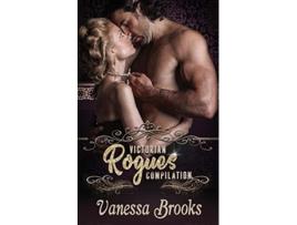 Livro Victorian Rogues Compilation De Vanessa Brooks (inglês)