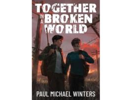 Livro Together in a Broken World de Paul Michael Winters (Inglês - Capa Dura)