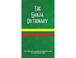 Livro The Ganja Dictionary De K Sean Harris E L Michael Henry (inglês)