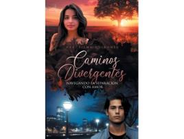 Livro Caminos divergentes Navegando la separación con amor de Dra Silma Quiñones (Inglês)