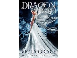 Livro Dragon Engaged De Viola Grace (inglês)