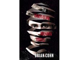 Livro The Unraveling Of Brendan Meeks De Brian Cohn (inglês)